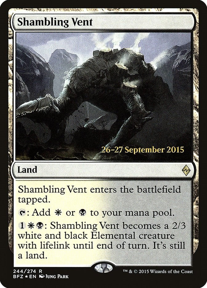 Shambling Vent [PRE - 244]