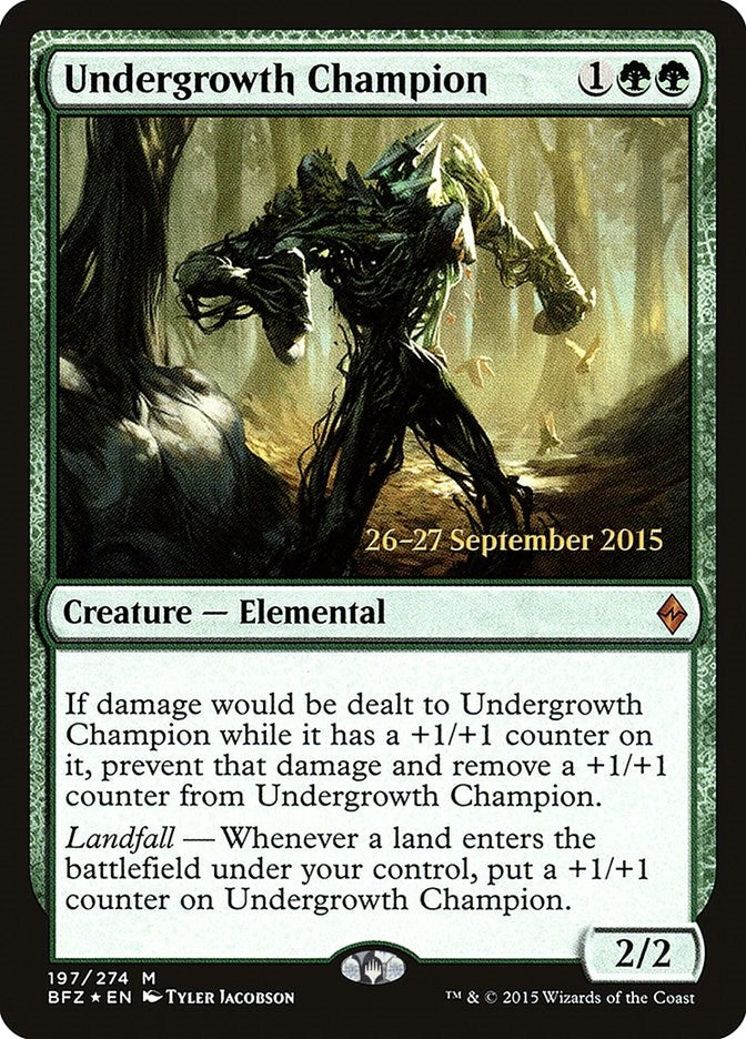 Undergrowth Champion [PRE - 197]