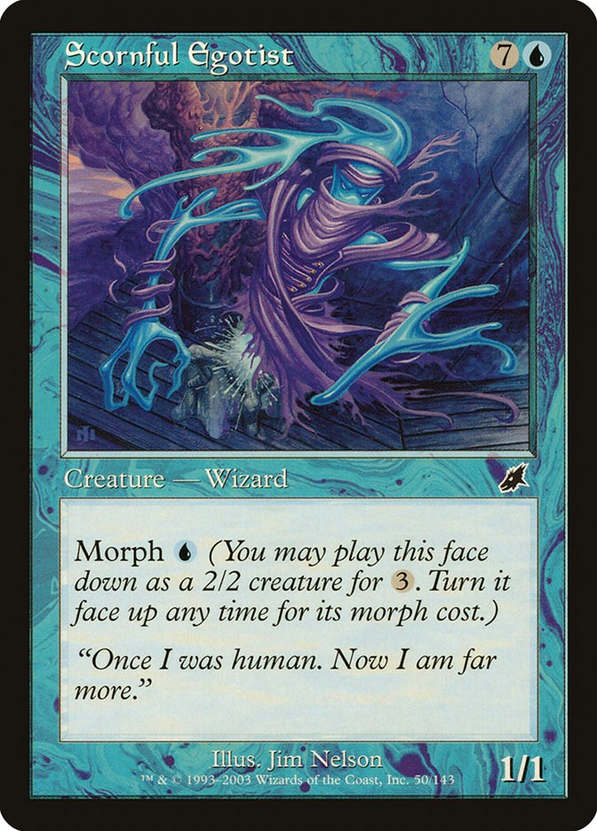 Scornful Egotist [SCG - 50]
