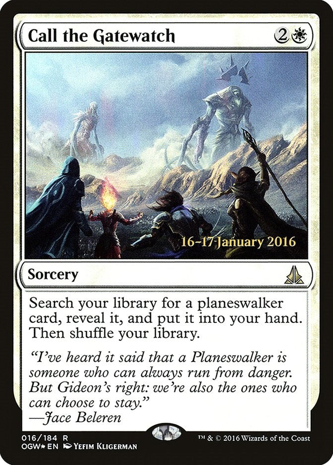 Call the Gatewatch [PRE - 16]