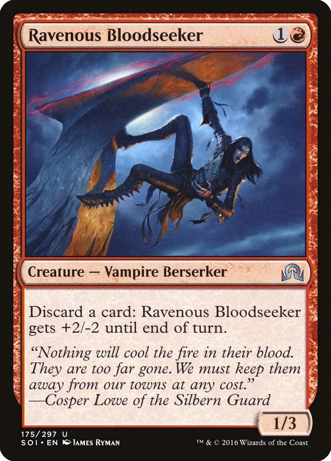 Ravenous Bloodseeker [SOI - 175]