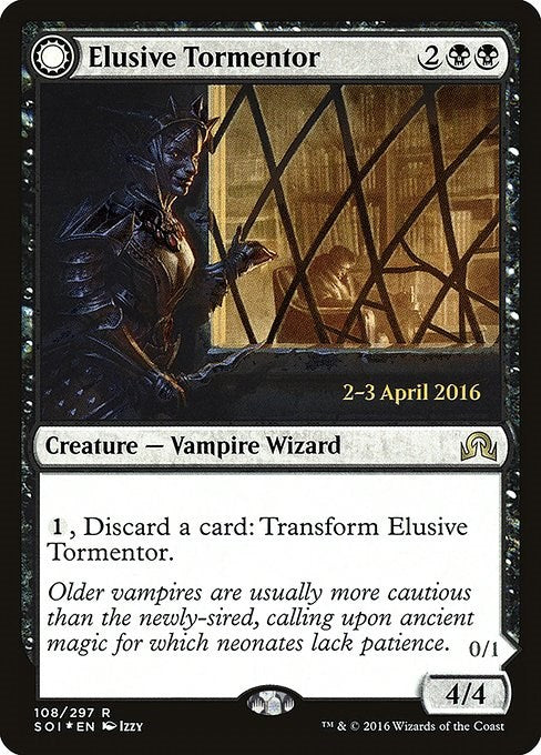 Elusive Tormentor [PRE - 108]