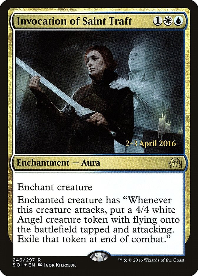 Invocation of Saint Traft [PRE - 246]
