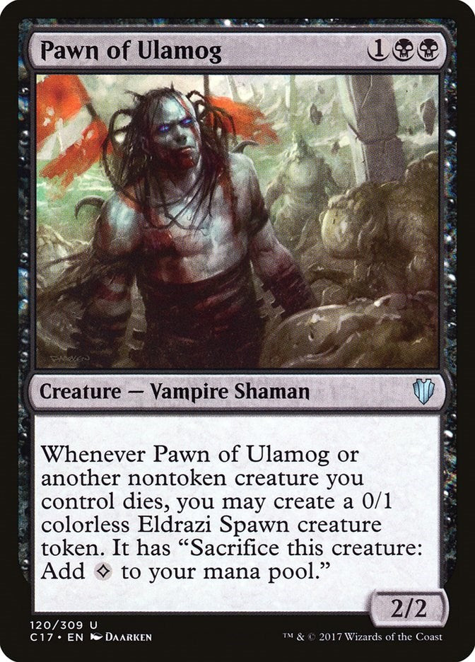 Pawn of Ulamog [C17 - 120]
