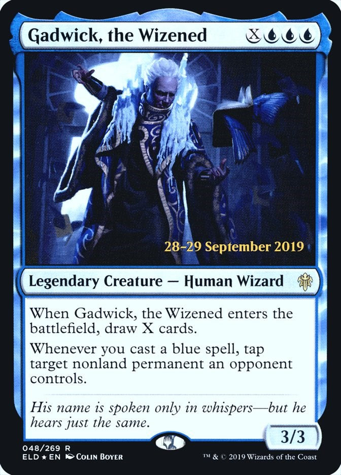 Gadwick, the Wizened [PRE - 48]