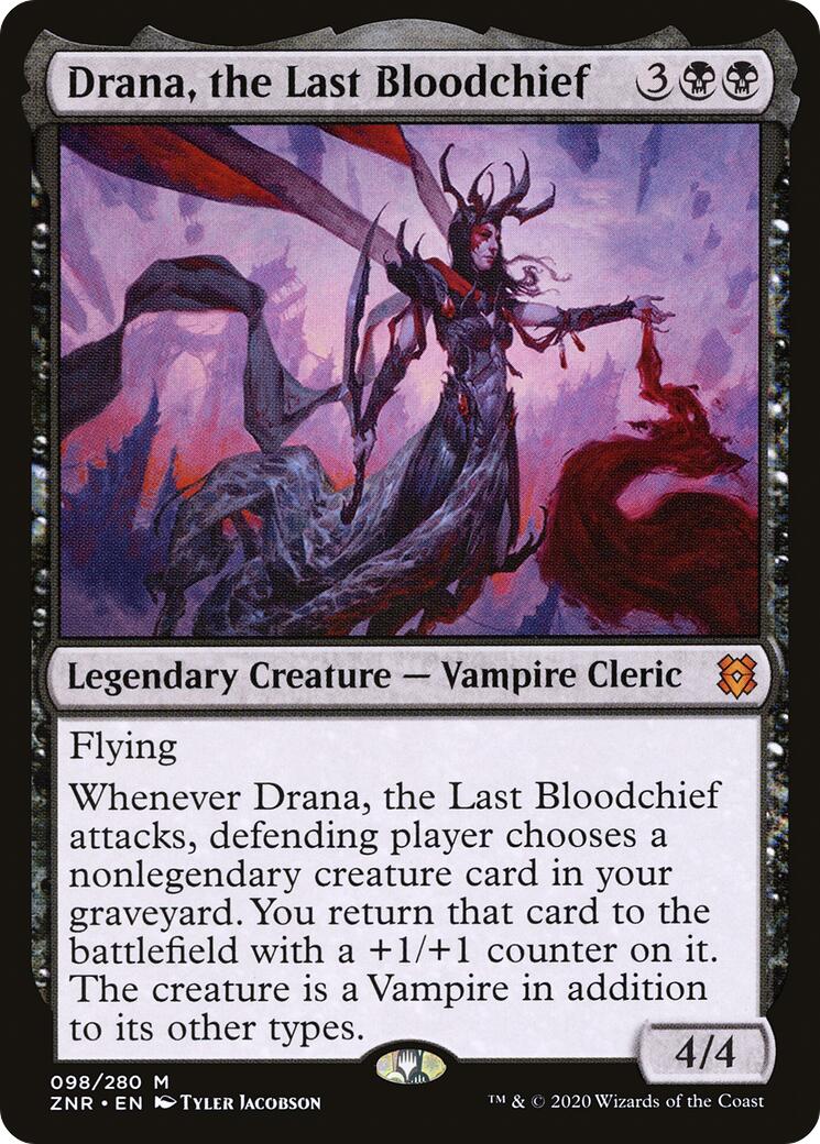 Drana, the Last Bloodchief [ZNR - 98]