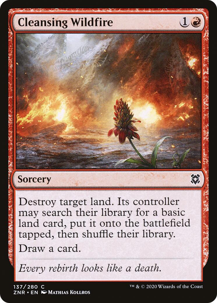 Cleansing Wildfire [ZNR - 137]