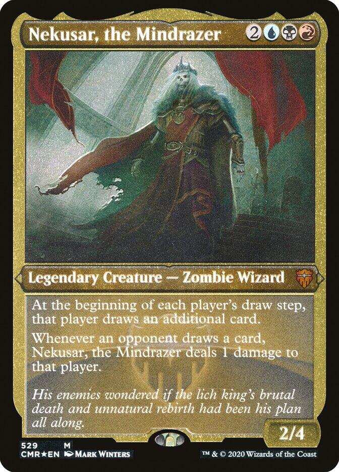 Nekusar, the Mindrazer (Foil Etched) [CMR - 529]
