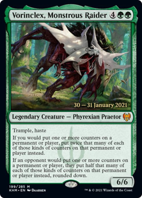 Vorinclex, Monstrous Raider [PRE - 199]
