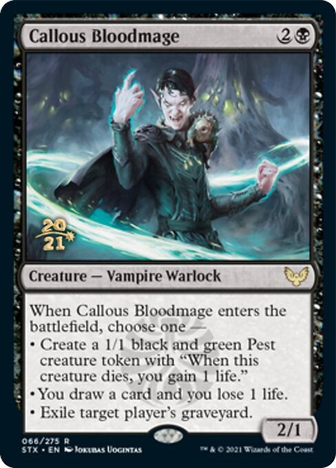Callous Bloodmage [PRE - 66]