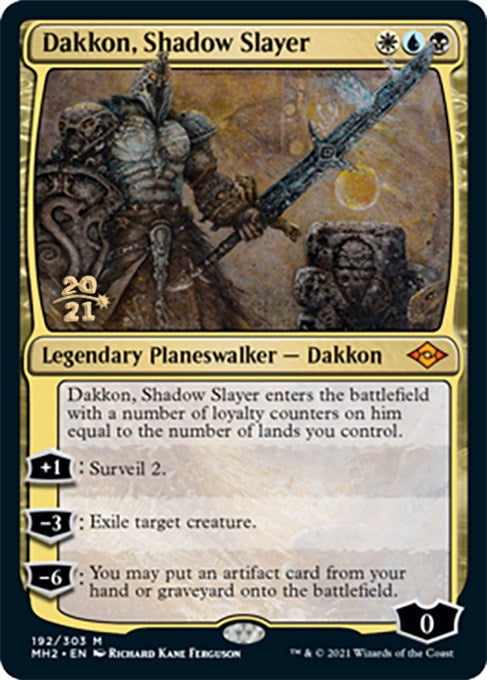 Dakkon, Shadow Slayer [PRE - 192]