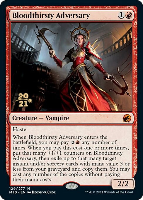 Bloodthirsty Adversary [PRE - 129]