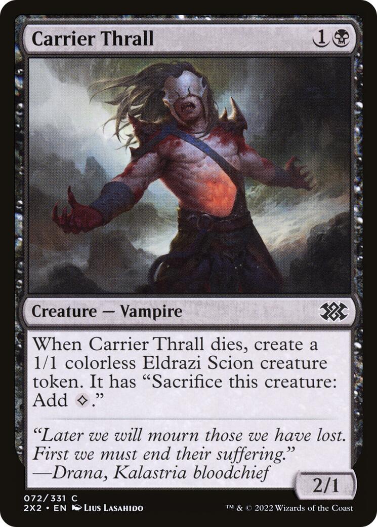 Carrier Thrall [2X2 - 72]