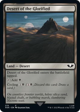 Desert of the Glorified (Surge Foil) [40K - 275]