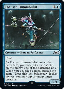 Focused Funambulist [UNF - 47]