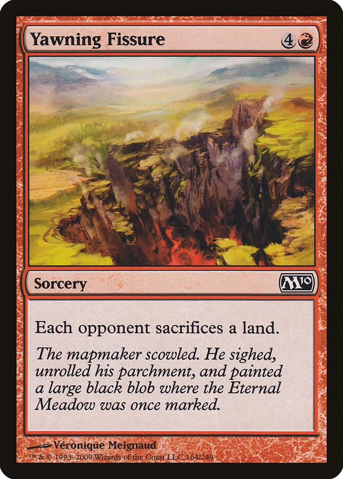 Yawning Fissure [M10 - 164]