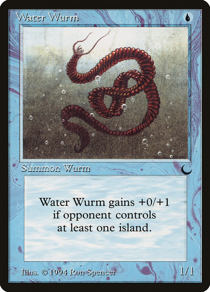 Water Wurm [DRK - N/A]