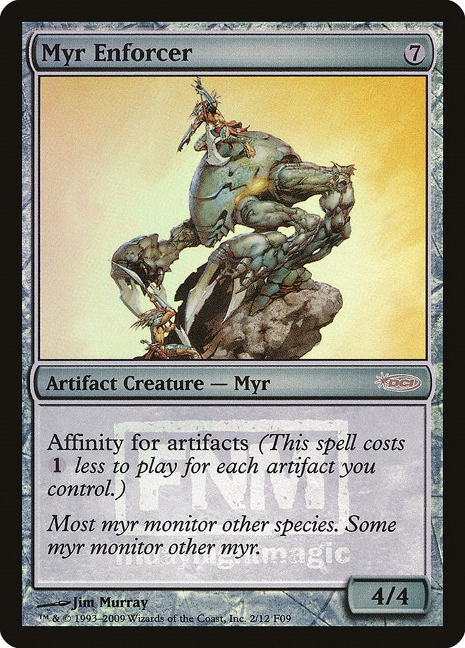 Myr Enforcer [FNM - 2]
