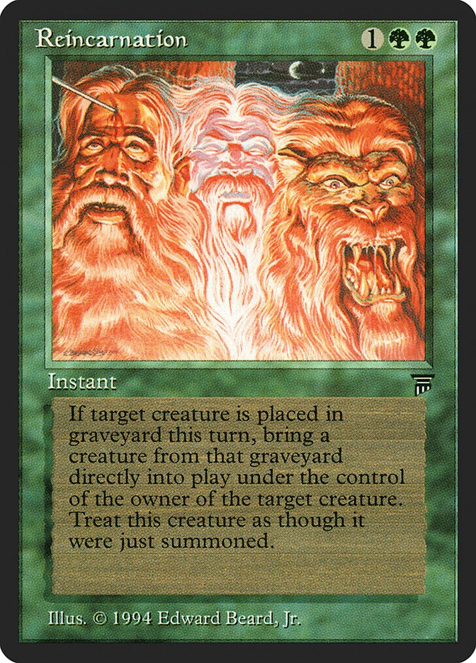 Reincarnation [LEG - N/A]