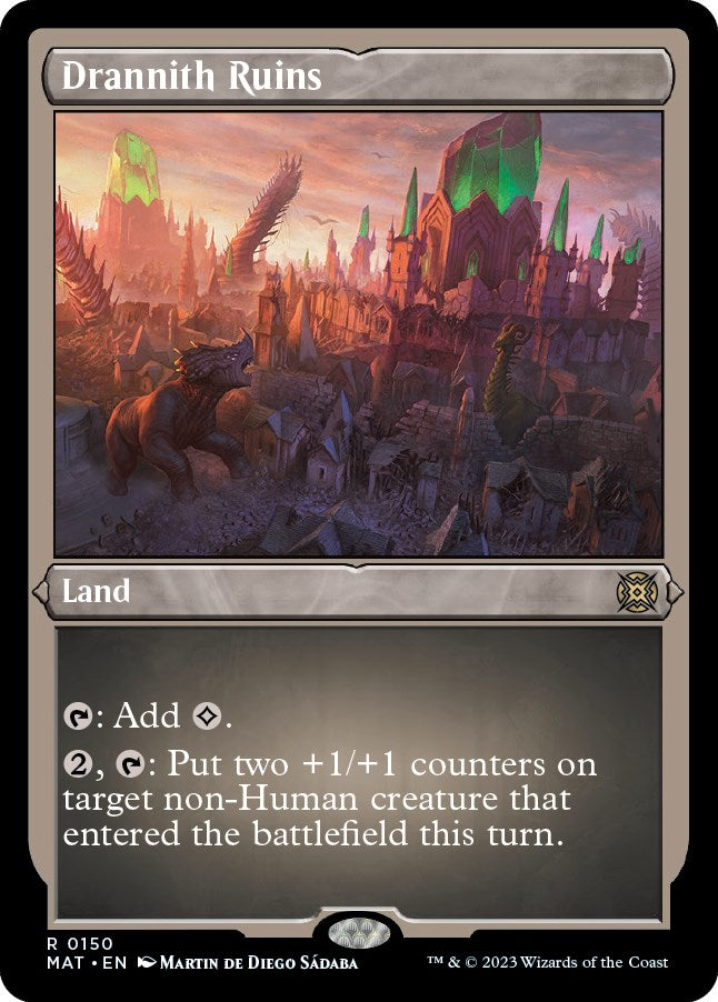 Drannith Ruins (Foil Etched) [MAT - 150]