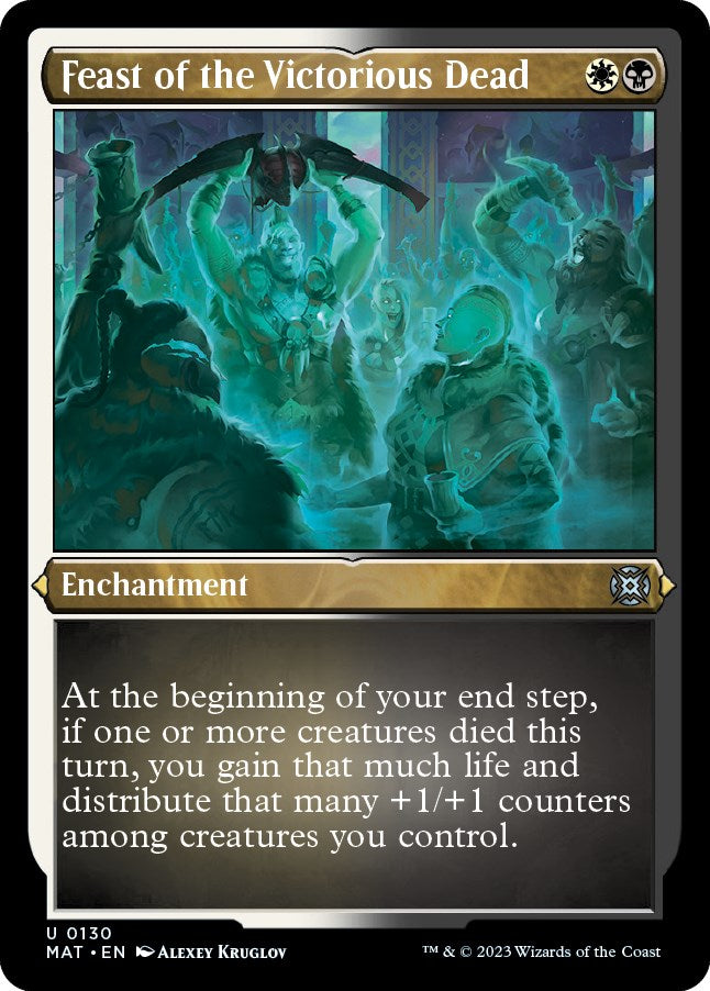Feast of the Victorious Dead (Foil Etched) [MAT - 130]