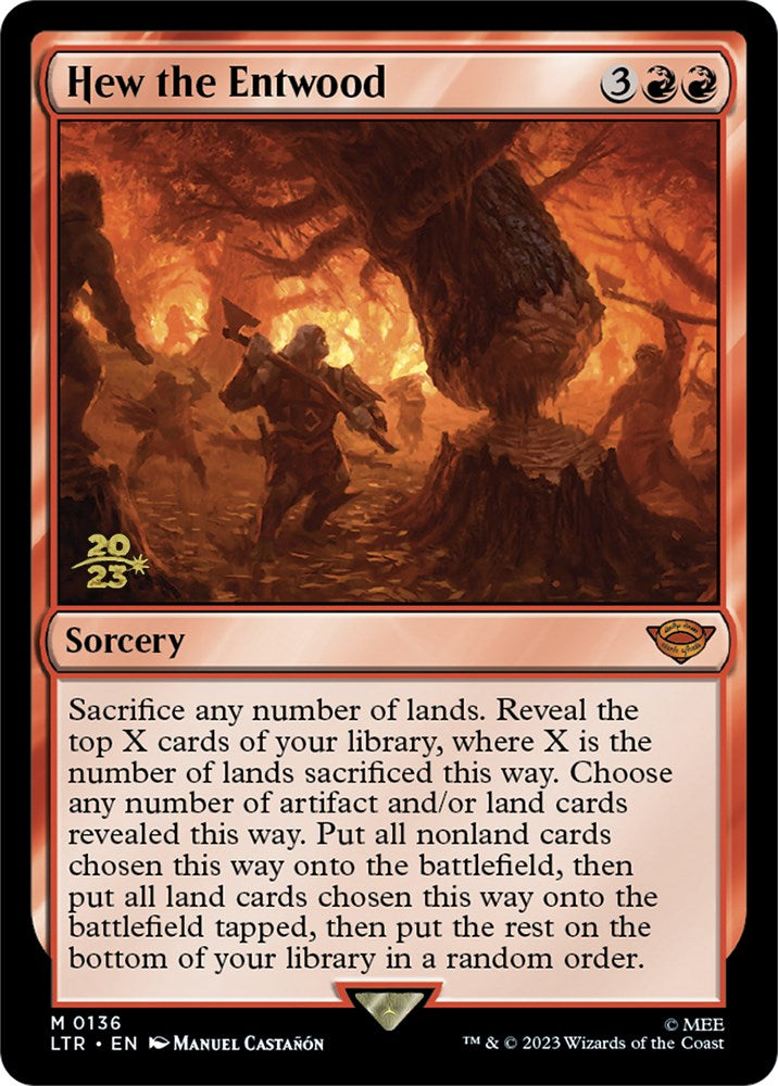 Hew the Entwood [PRE - 136]