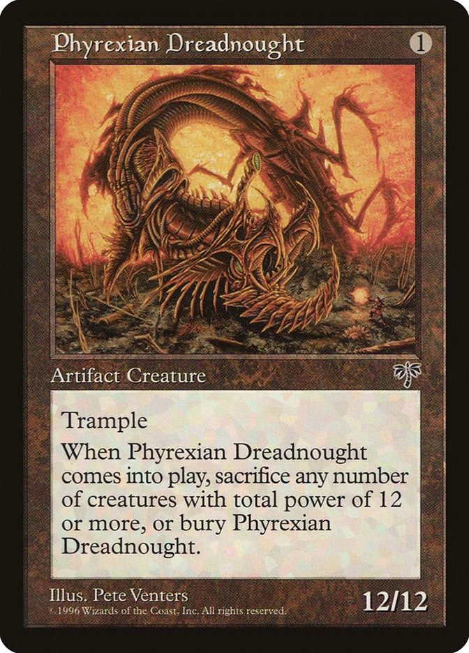 Phyrexian Dreadnought [MIR - N/A]