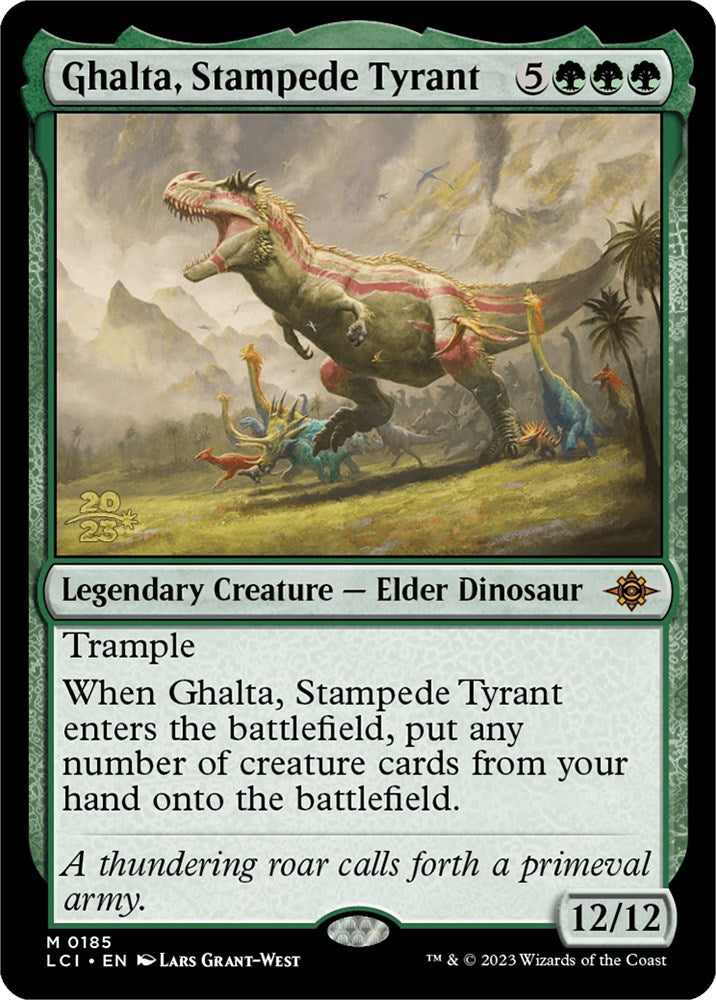 Ghalta, Stampede Tyrant [PRE - 185]