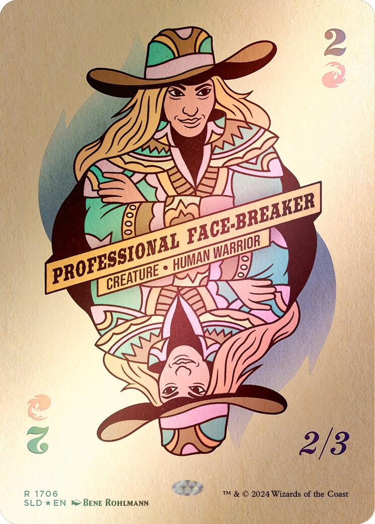 Professional Face-Breaker (Rainbow Foil) [SLD - 1706]