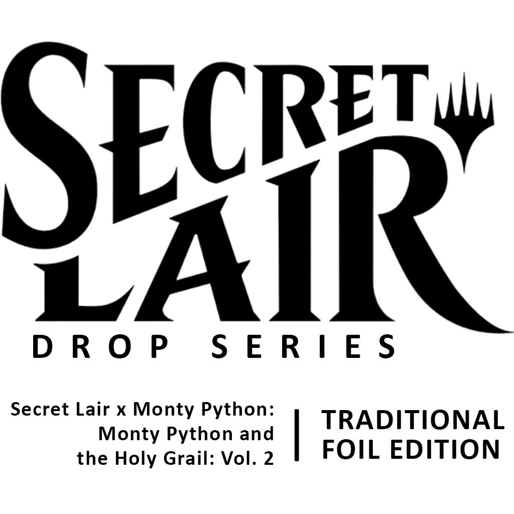 Secret Lair Drop: Secret Lair x Monty Python: Monty Python and the Holy Grail: Vol. 2 - Traditional Foil Edition