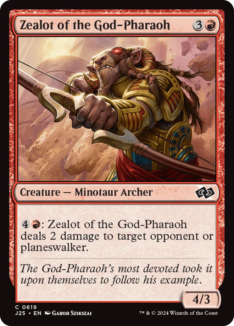 Zealot of the God-Pharaoh [J25 - 619]
