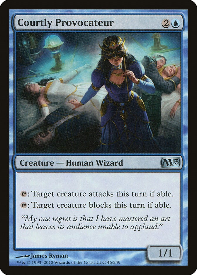 Courtly Provocateur [M13 - 46]