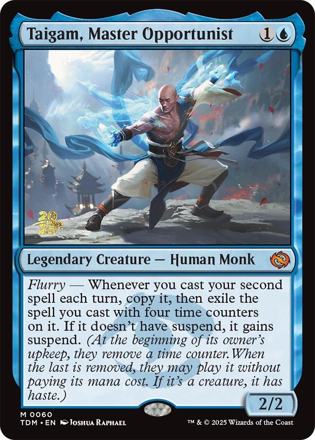Taigam, Master Opportunist [PRE - 60]