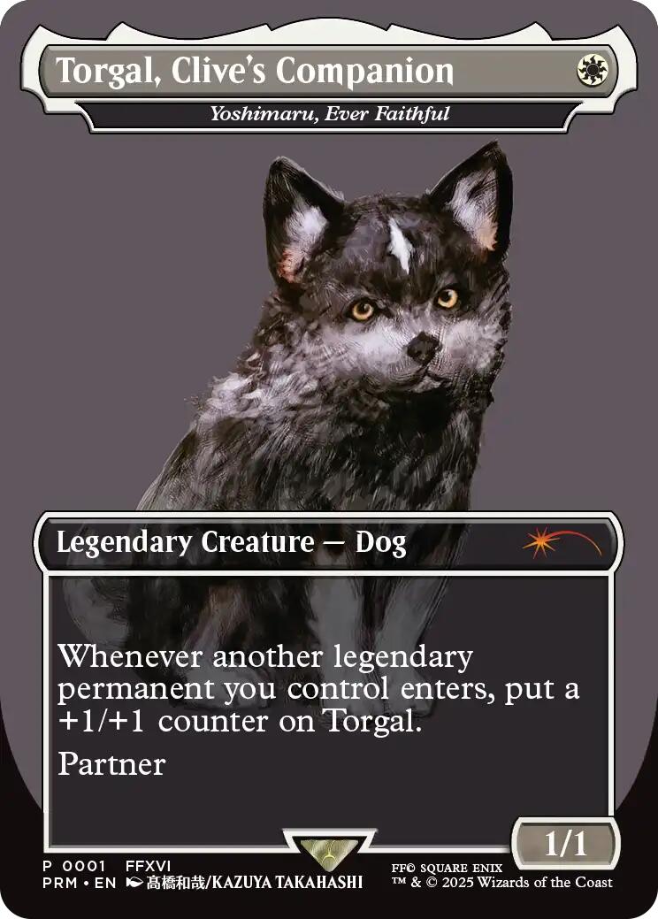 Torgal, Clive's Companion - Yoshimaru, Ever Faithful (MagicCon: Las Vegas 2025) [MFP - 1]