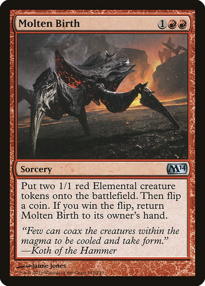 Molten Birth [M14 - 147]
