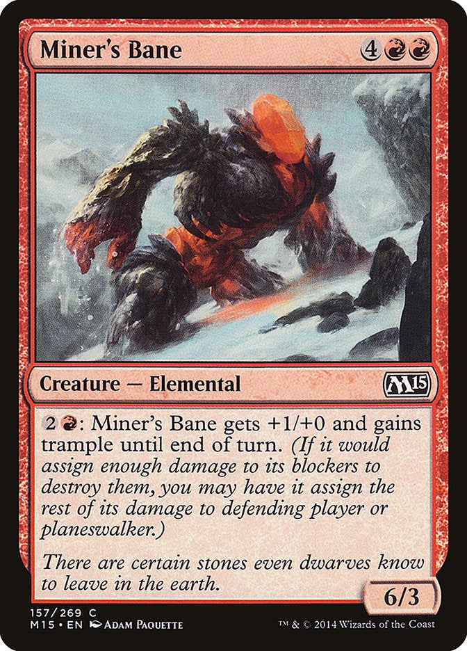 Miner's Bane [M15 - 157]