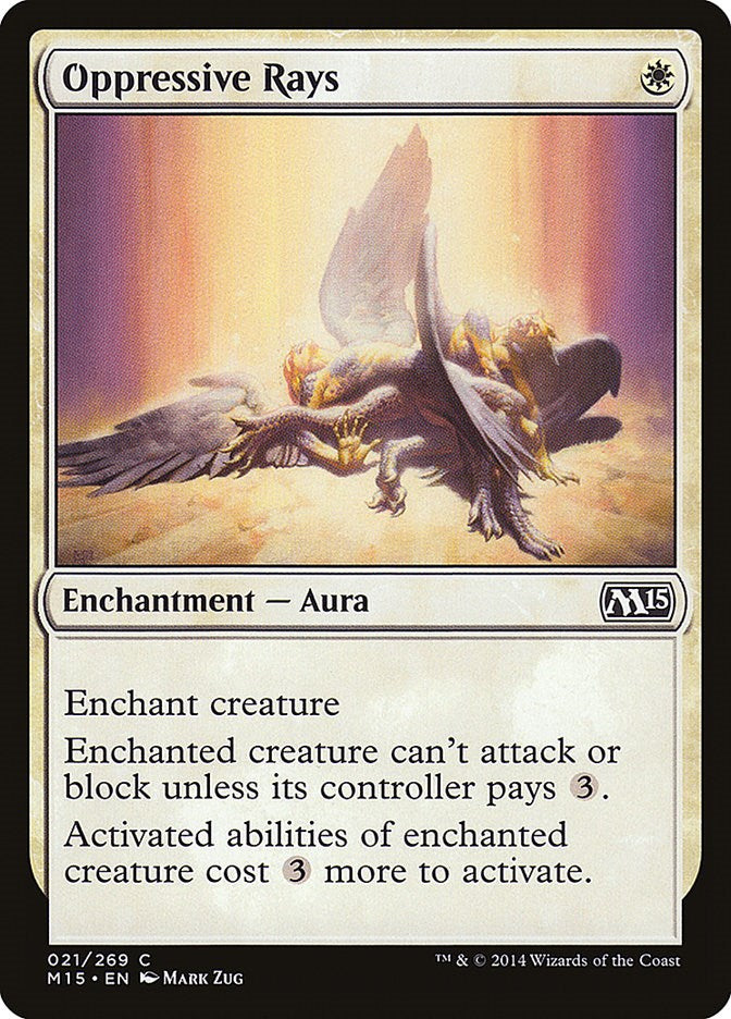 Oppressive Rays [M15 - 21]