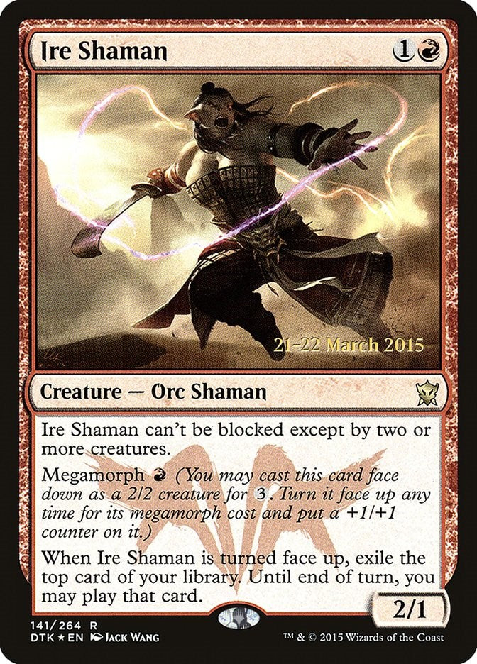 Ire Shaman [PRE - 141]